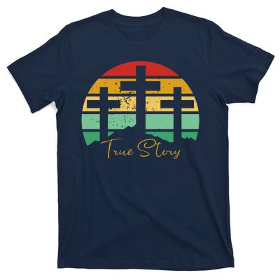 True Story Easter Cross Retro Sunset T-Shirt