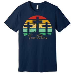 True Story Easter Cross Retro Sunset Premium T-Shirt