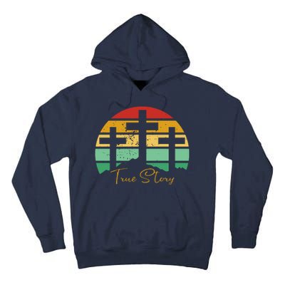 True Story Easter Cross Retro Sunset Tall Hoodie