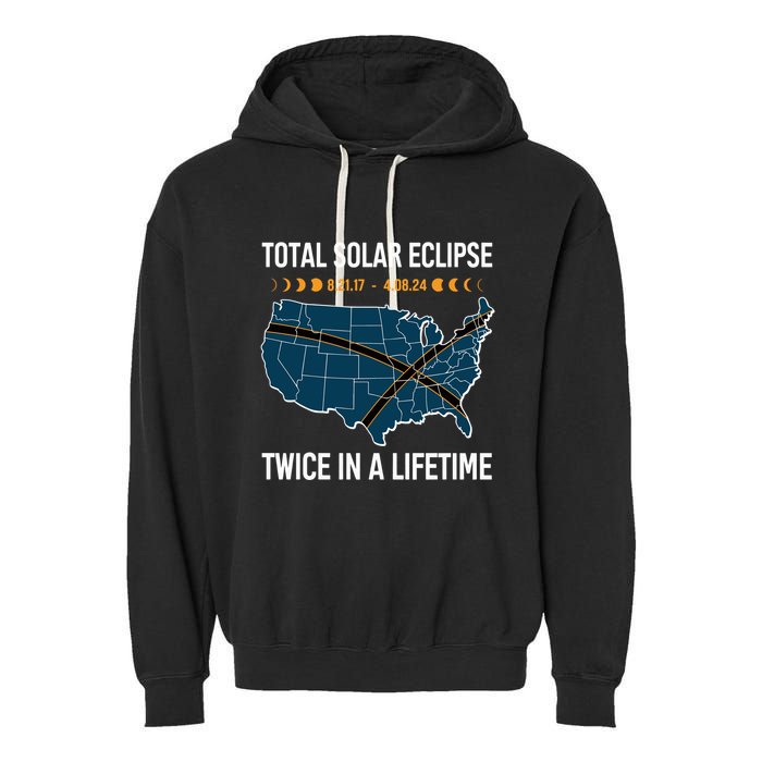 Total Solar Eclipse Twice In A Lifetime April 8 2024 Garment-Dyed Fleece Hoodie