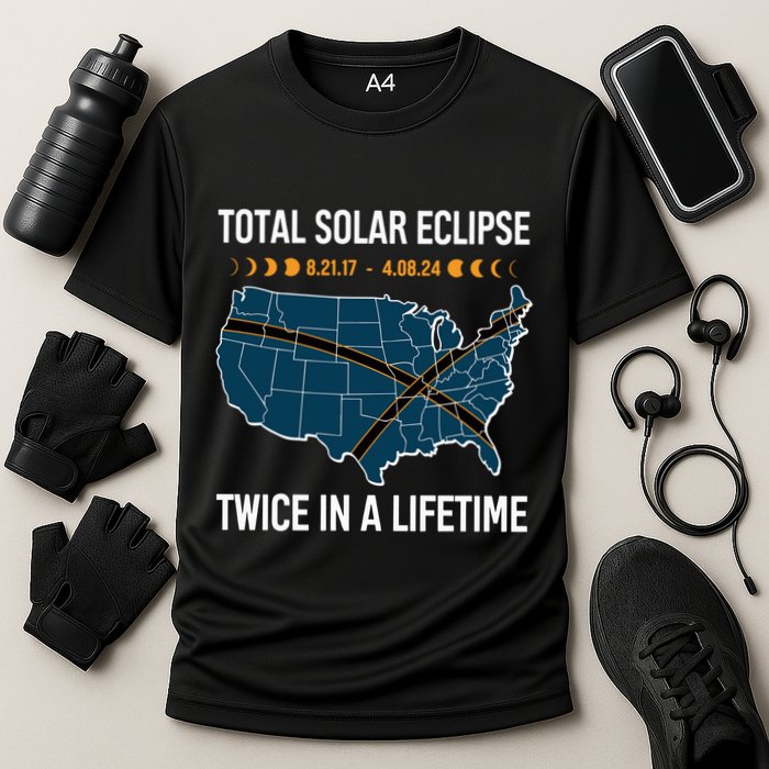 Total Solar Eclipse Twice In A Lifetime April 8 2024 Performance Shirt