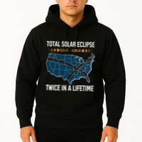 Total Solar Eclipse Twice In A Lifetime April 8 2024 Hoodie