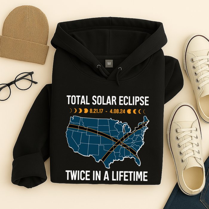 Total Solar Eclipse Twice In A Lifetime April 8 2024 Hoodie