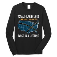 Total Solar Eclipse Twice In A Lifetime April 8 2024 Long Sleeve Shirt