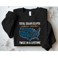 Total Solar Eclipse Twice In A Lifetime April 8 2024 Sweatshirt