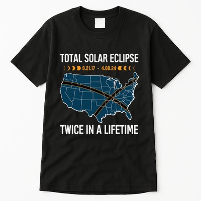 Total Solar Eclipse Twice In A Lifetime April 8 2024 Tall T-Shirt