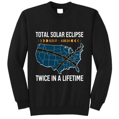 Total Solar Eclipse Twice In A Lifetime April 8 2024 Tall Sweatshirt