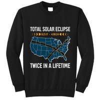 Total Solar Eclipse Twice In A Lifetime April 8 2024 Tall Sweatshirt
