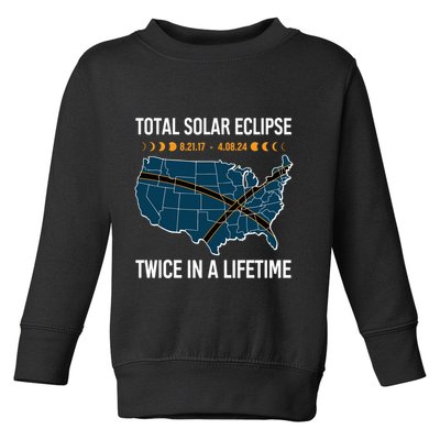 Total Solar Eclipse Twice In A Lifetime April 8 2024 Toddler Sweatshirt