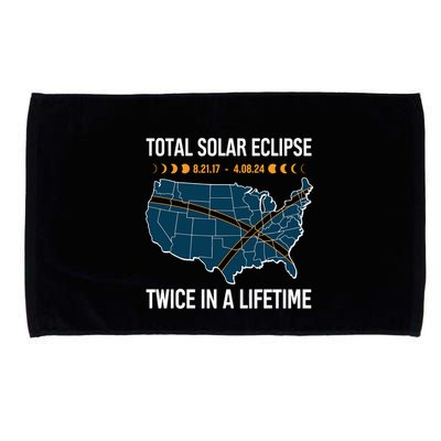 Total Solar Eclipse Twice In A Lifetime April 8 2024 Microfiber Hand Towel