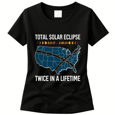 Total Solar Eclipse Twice In A Lifetime April 8 2024 Womens T-Shirt