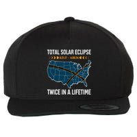 Total Solar Eclipse Twice In A Lifetime April 8 2024 Wool Snapback Cap