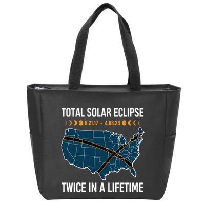 Total Solar Eclipse Twice In A Lifetime April 8 2024 Zip Tote Bag