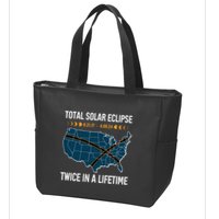Total Solar Eclipse Twice In A Lifetime April 8 2024 Zip Tote Bag