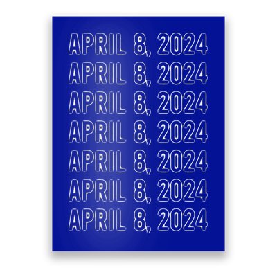 Total Solar Eclipse April 8 2024 Totality Poster