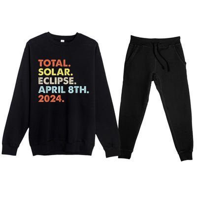 Total Solar Eclipse April 8th 2024 Totality Astronomy Premium Crewneck Sweatsuit Set