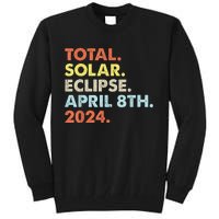 Total Solar Eclipse April 8th 2024 Totality Astronomy Tall Sweatshirt