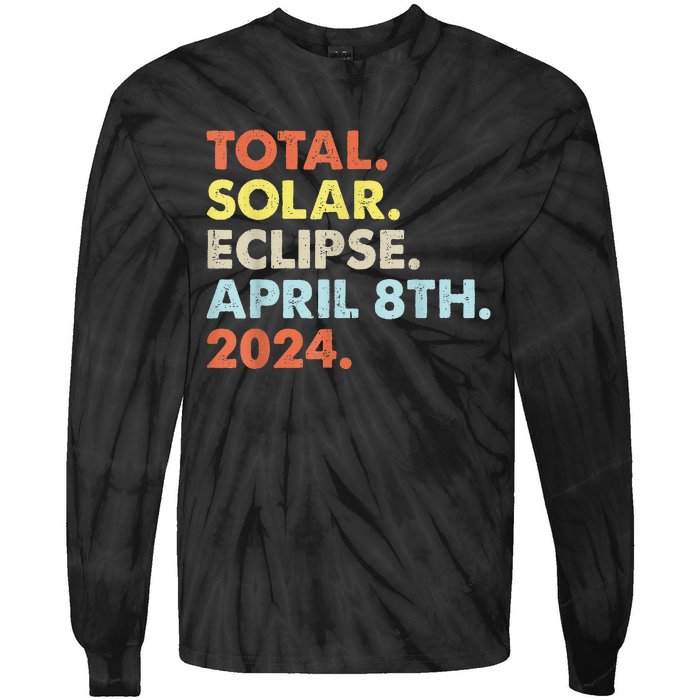 Total Solar Eclipse April 8th 2024 Totality Astronomy Tie-Dye Long Sleeve Shirt