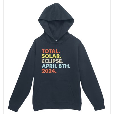 Total Solar Eclipse April 8th 2024 Totality Astronomy Urban Pullover Hoodie