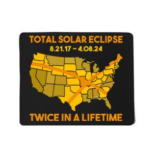 Total Solar Eclipse Twice In A Lifetime 2017 2024 April 8 2024 Usa Map Mousepad