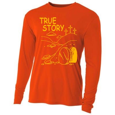 True Story Easter Christian Empty Tomb Jesus Is Risen Church Cool Gift Cooling Performance Long Sleeve Crew