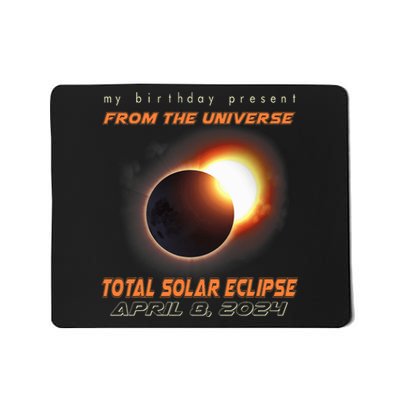 Total Solar Eclipse Apr 8 2024 Birthday Mousepad