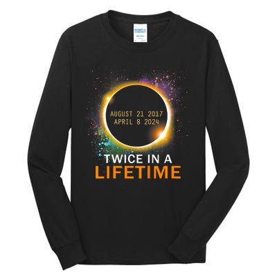 Total Solar Eclipse Twice In A Lifetime 2024 Total Eclipse Tall Long Sleeve T-Shirt