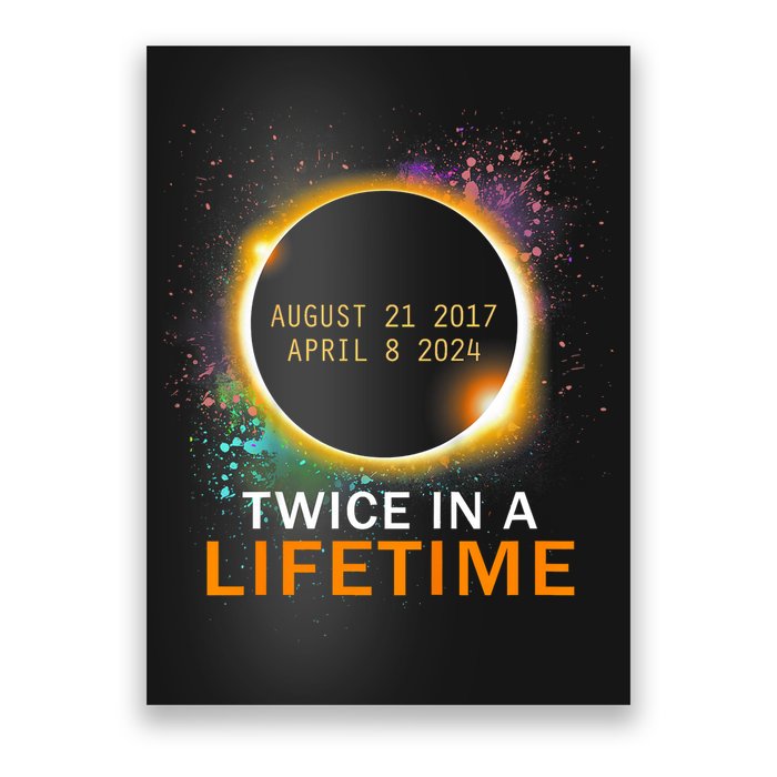 Total Solar Eclipse Twice In A Lifetime 2024 Total Eclipse Poster