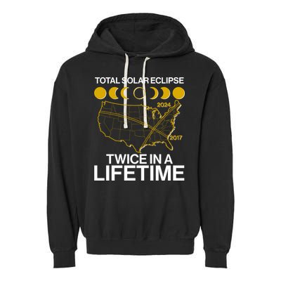 Total Solar Eclipse Twice In A Lifetime 2017 2024 Garment-Dyed Fleece Hoodie