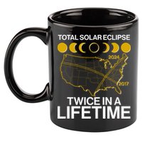 Total Solar Eclipse Twice In A Lifetime 2017 2024 11oz C Handle Ceramic Mug