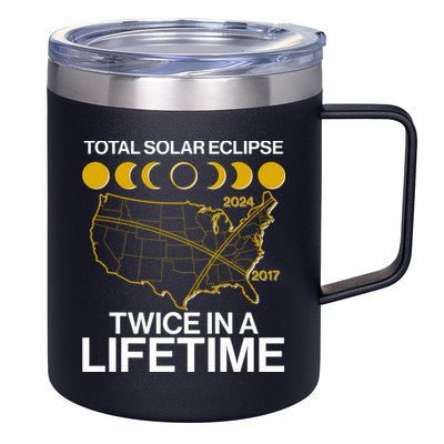 Total Solar Eclipse Twice In A Lifetime 2017 2024 12oz Stainless Steel Coffee Mug