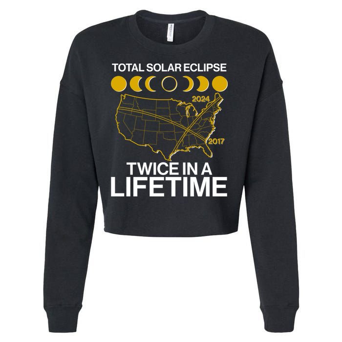 Total Solar Eclipse Twice In A Lifetime 2017 2024 Cropped Pullover Crew