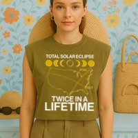 Total Solar Eclipse Twice In A Lifetime 2017 2024 Garment-Dyed Women's Muscle Tee