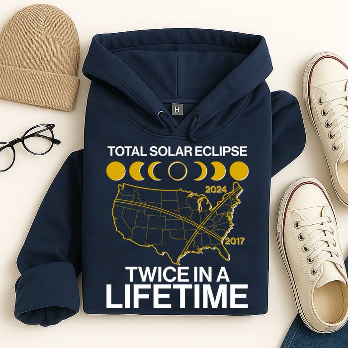Total Solar Eclipse Twice In A Lifetime 2017 2024 Hoodie