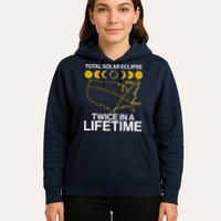 Total Solar Eclipse Twice In A Lifetime 2017 2024 Hoodie
