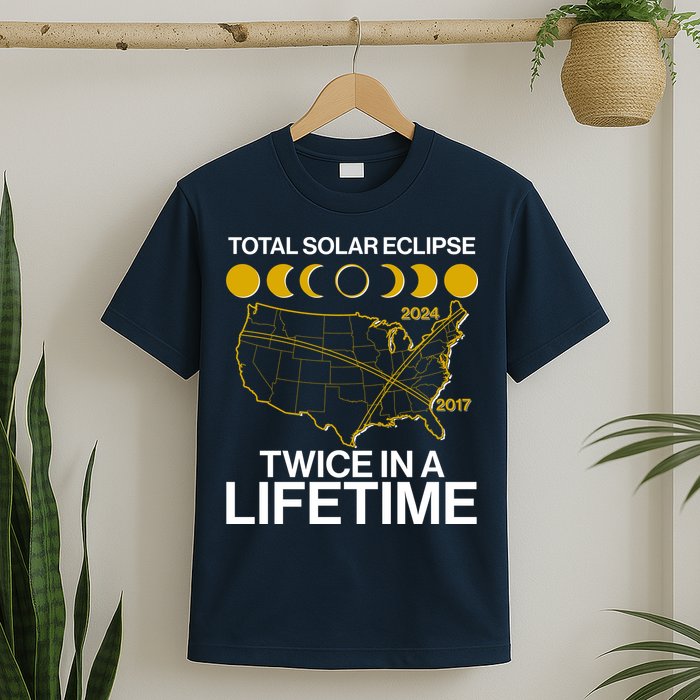 Total Solar Eclipse Twice In A Lifetime 2017 2024 T-Shirt