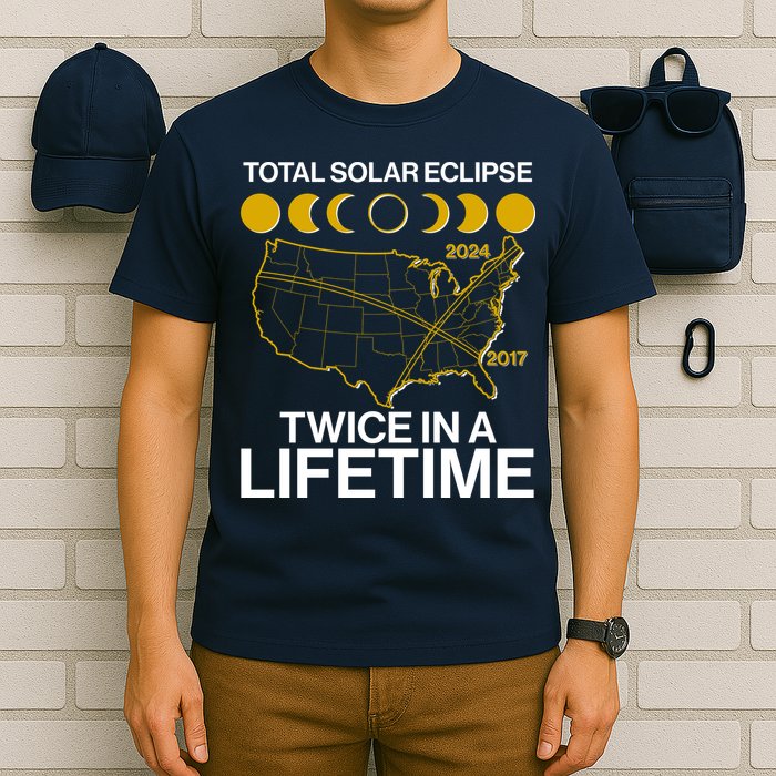 Total Solar Eclipse Twice In A Lifetime 2017 2024 T-Shirt