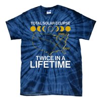 Total Solar Eclipse Twice In A Lifetime 2017 2024 Tie-Dye T-Shirt