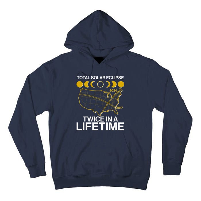 Total Solar Eclipse Twice In A Lifetime 2017 2024 Tall Hoodie