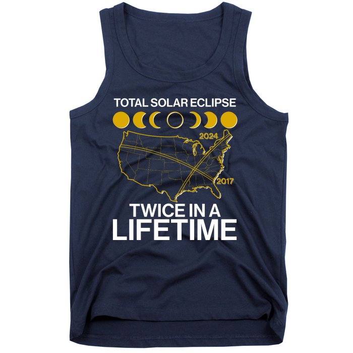 Total Solar Eclipse Twice In A Lifetime 2017 2024 Tank Top