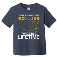 Total Solar Eclipse Twice In A Lifetime 2017 2024 Toddler T-Shirt