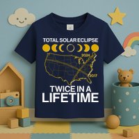 Total Solar Eclipse Twice In A Lifetime 2017 2024 Toddler T-Shirt