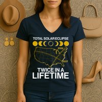Total Solar Eclipse Twice In A Lifetime 2017 2024 Women's V-Neck T-Shirt
