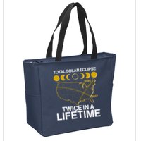 Total Solar Eclipse Twice In A Lifetime 2017 2024 Zip Tote Bag