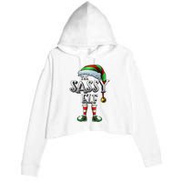 The Sassy Elf Matching Family Funny Christmas Elf Crop Fleece Hoodie