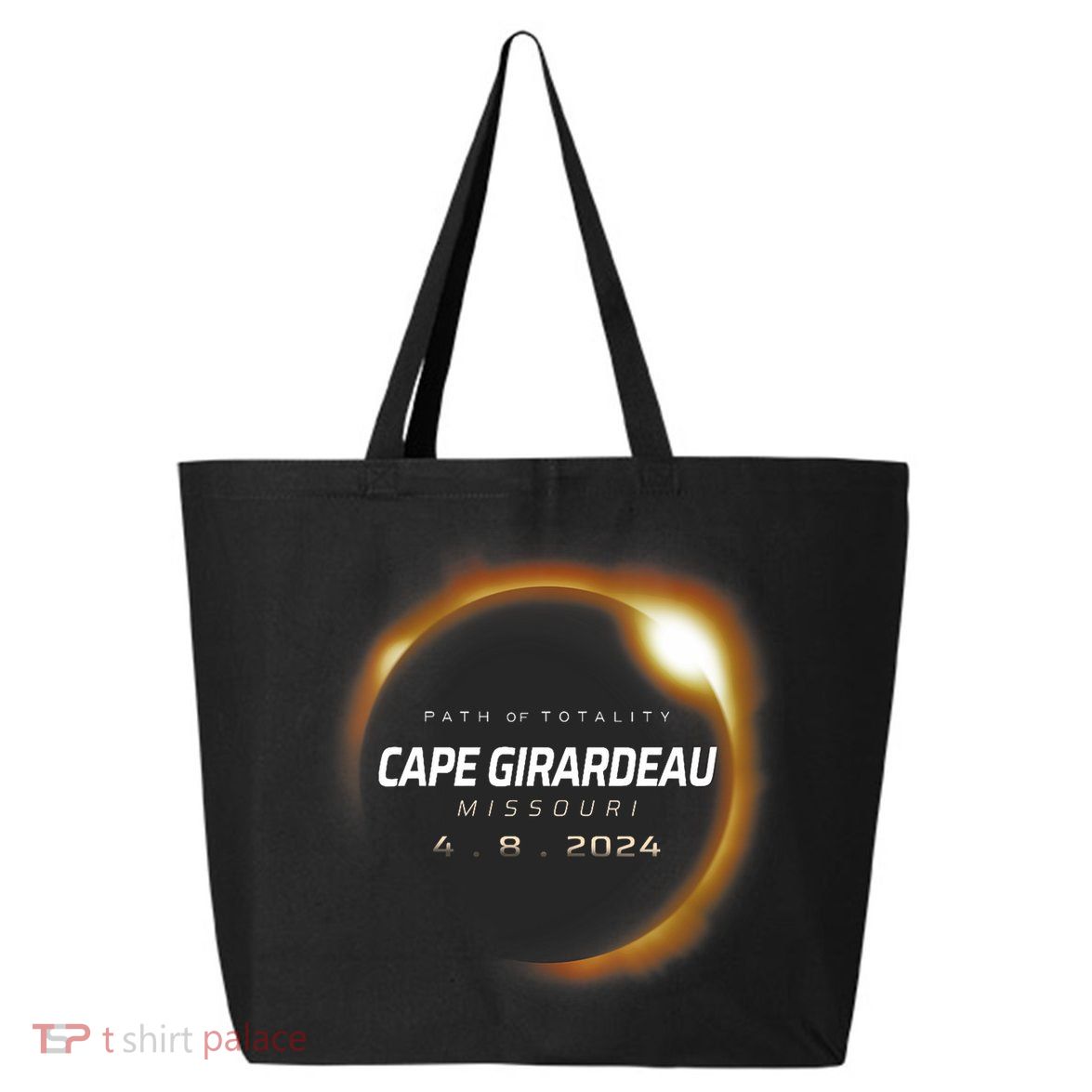 Total Solar Eclipse 2024 Cape Girardeau Missouri April 2024 25L Jumbo Tote