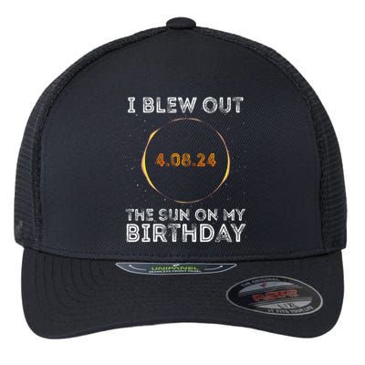 Total Solar Eclipse 4.08.24 Birthday Funny Quote Totality Flexfit Unipanel Trucker Cap