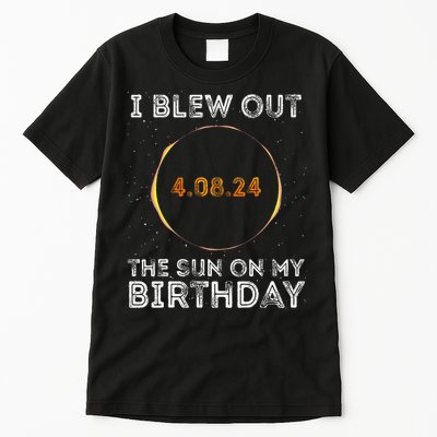 Total Solar Eclipse 4.08.24 Birthday Funny Quote Totality Tall T-Shirt