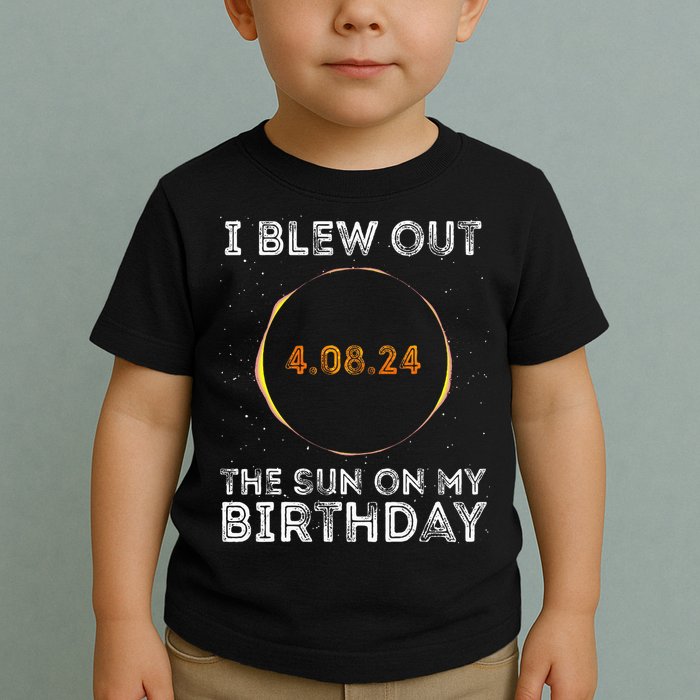 Total Solar Eclipse 4.08.24 Birthday Funny Quote Totality Toddler T-Shirt