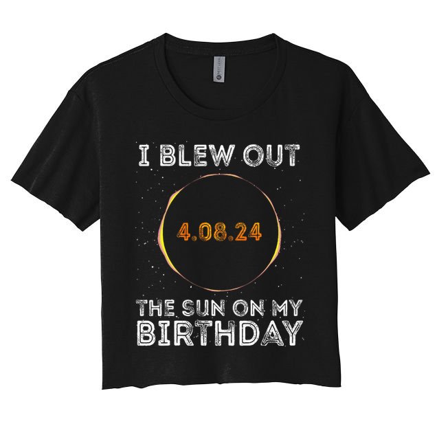 Total Solar Eclipse 4.08.24 Birthday Funny Quote Totality Crop Top